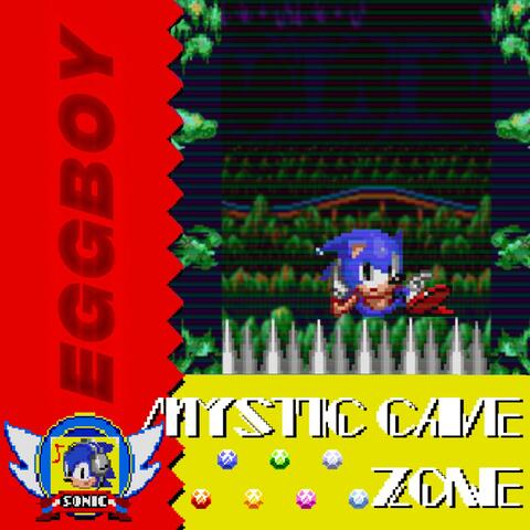Mystic Cave Zone Eggboy Mix