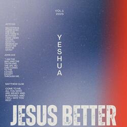 Jesus Better