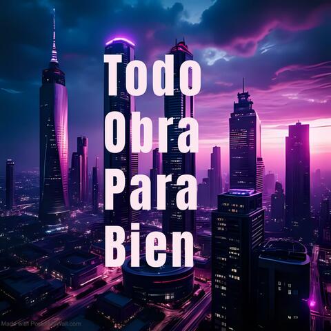 Todo Obra Para Bien