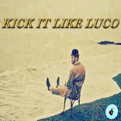 Kick it like Luco
