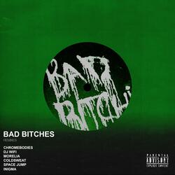 Bad Bitches (INIGMA Remix)