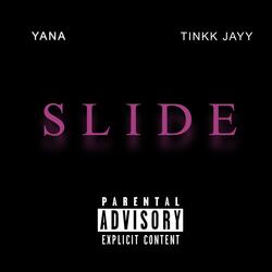 Slide (feat. Tinkk Jayy)