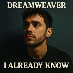 I Already Know