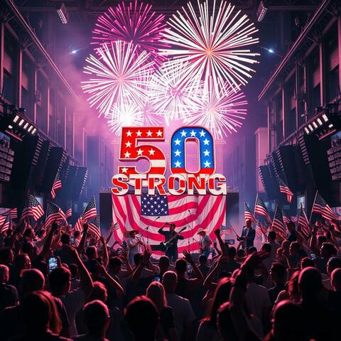 50 STRONG: 4th of July American Line Dance Anthem | Learn All 50 States with this Viral Song for Kids & Adults (Official Independence Day Release)