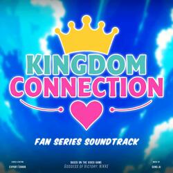 KINGDOM CONNECTION (Opening Theme)