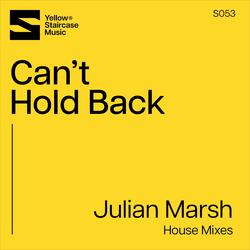 Can't Hold Back (House Extended Mix)