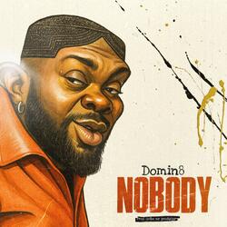 Nobody