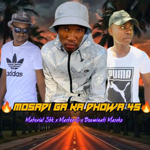 Mosadi Gaka Dhowa 45