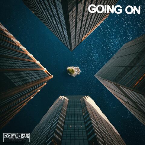 GOING ON (feat. Isaak)
