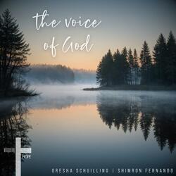 The Voice of God (feat. Gresha Schuilling & Shimron Fernando)