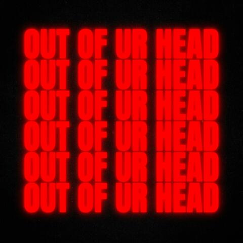 Out Of Ur Head
