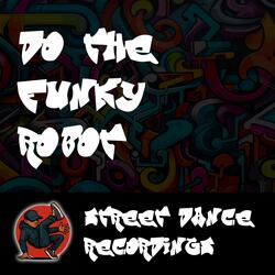 Do The Funky Robot