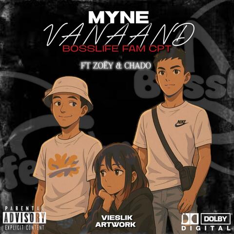 Myne Vinaand (feat. Chado x Zoey)