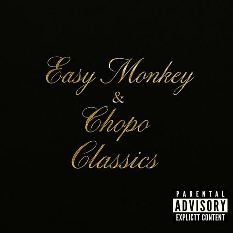 Easy Monkey & Chopo - Classics