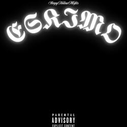ESKIMO (feat. JackBleezy & Guapin)