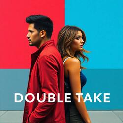 Double Take