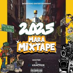 2025 Mara Mixtape Intro
