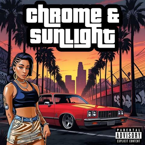 Chrome & Sunlight