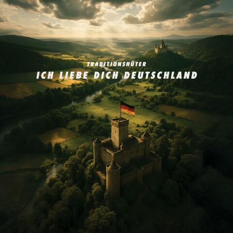 Ich liebe Dich Deutschland