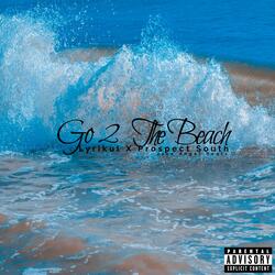 Go 2 The Beach (feat. Prospect South)