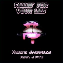 Fallin' For Your Lies (feat. J Fitz)