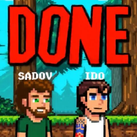 DONE (feat. Sadov)
