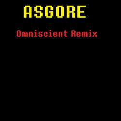 ASGORE (Omniscient Remix))
