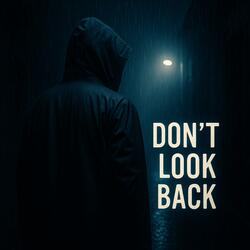 Don't Look Back