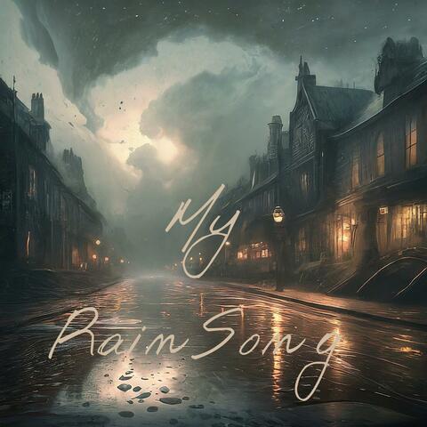 My Rain Song