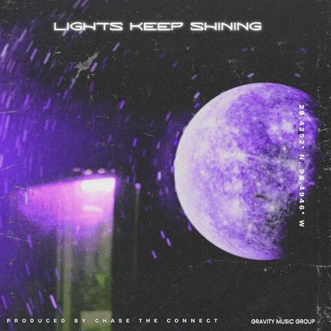 Lights Keep Shining (Slowed)