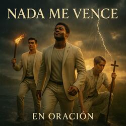 Nada Me Vence (Música Cristiana)