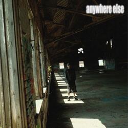 Anywhere Else