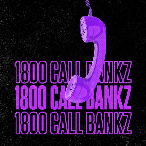 1800 (Call Bankz)