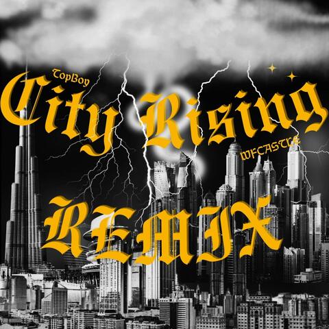 City Rising (feat. Offshot, Champ & Waya) [Remix Version]