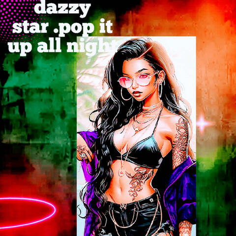 Pop it up all night
