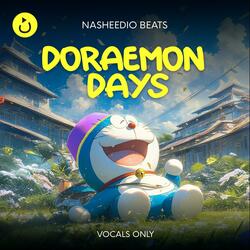Doraemon Days (Vocals Only)