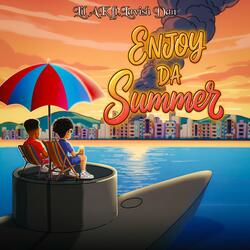 ENJOY DA SUMMER (feat. Lavish Dan)