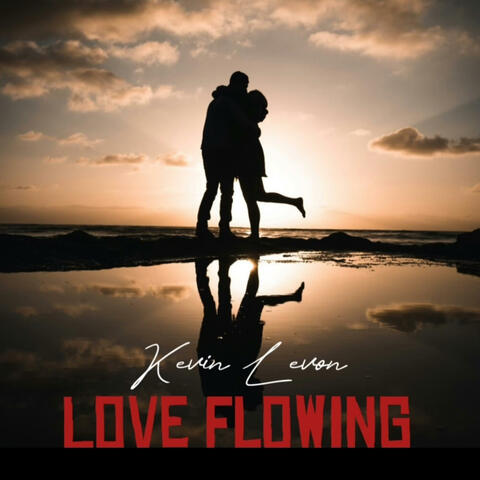 Love Flowing