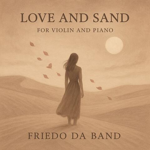 Love and Sand : Piano and Violin Instrumentals