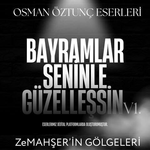 Bayramlar Seninle Güzelleşsin (Aşk Gibi)