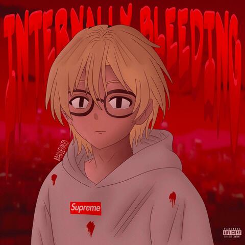 Internally Bleeding (feat. BR4DLEY)