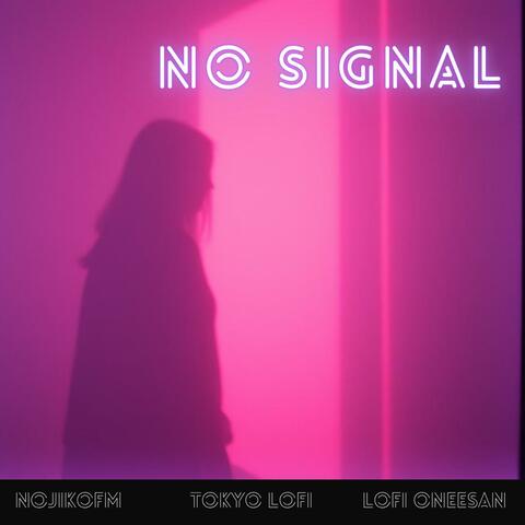 No Signal (feat. Tokyo LoFi & LoFi Oneesan)