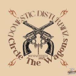 Circle The Wagons (feat. Bwilda) (Thrivin'25)