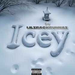 Icey (feat. LILZ RACKRUNNAZ)