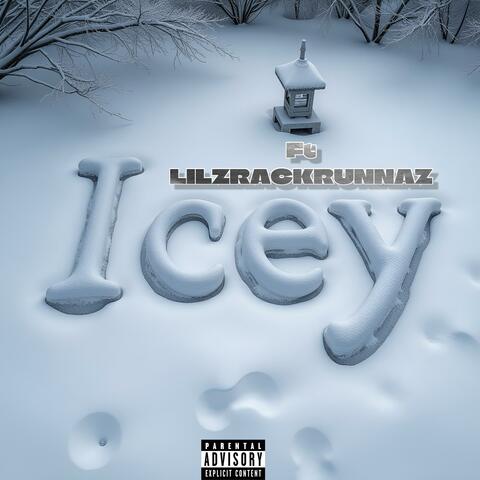 Icey (feat. LILZ RACKRUNNAZ)