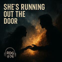 She's Running Out the Door (Remix)