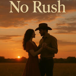 No Rush