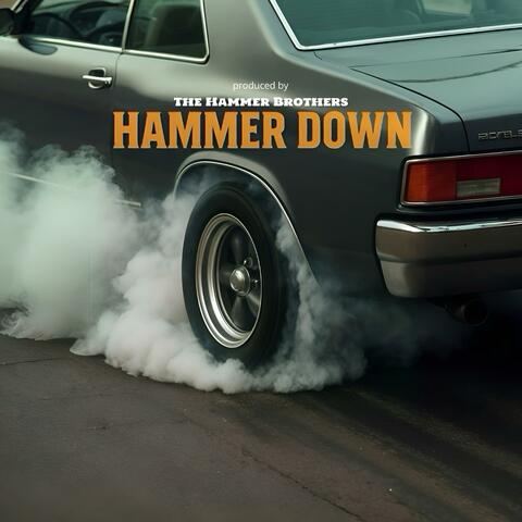 Hammer Down