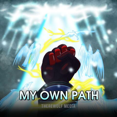 My Own Path