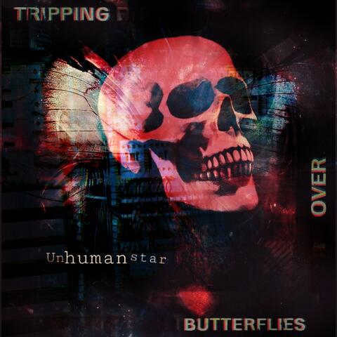 Tripping over butterflies